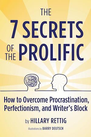 The 7 Secrets of the Prolific