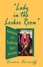 'Lady in the Locker Room': Adventures of a Trailblazing Sports Journalist