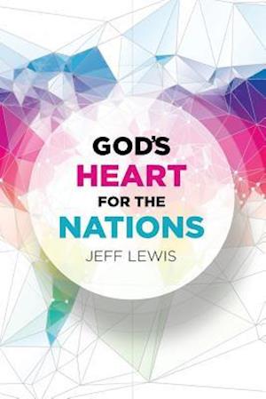 God's Heart for the Nations