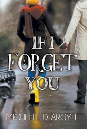 If I Forget You