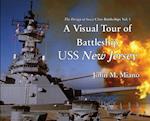 A Visual Tour of Battleship USS New Jersey 