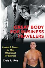 Great Body for Business Travelers