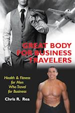 Great Body for Business Travelers