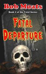 Fatal Departure