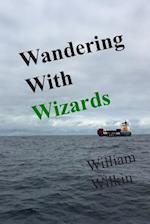 Wandering with Wizards