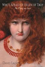 Who's Afraid of Helen of Troy?