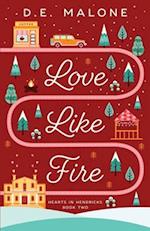 Love Like Fire