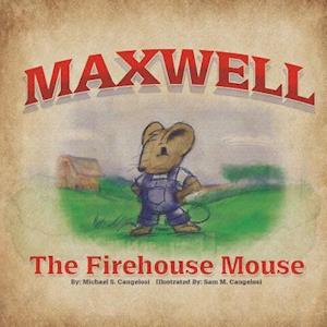 Maxwell the Firehouse Mouse