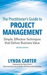 The Practitioner's Guide to Project Management