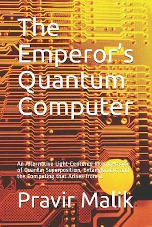 The Emperor's Quantum Computer