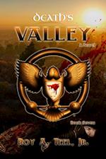 Death's Valley: The Iron Eagle Series: Book Seven