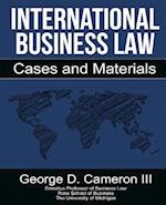 International Business Law: Cases and Materials 