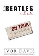 The Beatles and Me on Tour