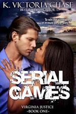 Serial Games (Virginia Justice Book One)