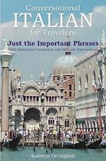 Conversational Italian for Travelers Just the Important Phrases 4th Edition