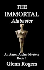 THE IMMORTAL Alabaster