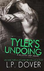 Tyler's Undoing