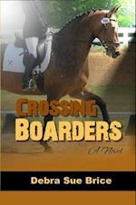 Crossing Boarders