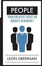 People : Your Greatest Asset or Biggest Headache?