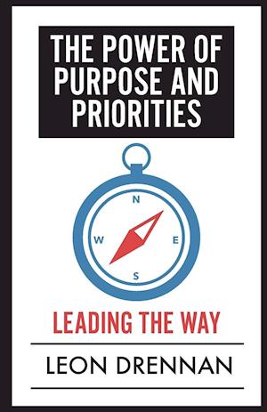 The Power of Purpose and Priorities