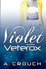 Violet and the Veterox