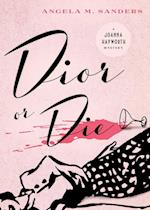 Dior or Die