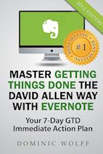 Master Getting Things Done the David Allen Way with Evernote