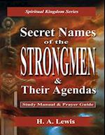 Secret Names of the Strongmen