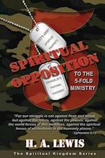 Spiritual Opposition to the Five Fold Ministry
