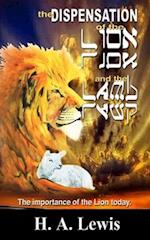 The Dispensation of the Lion and the Lamb