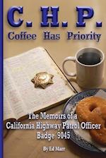 C.H.P. - Coffee Has Priority