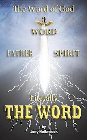 The Word of God - Literally the Word