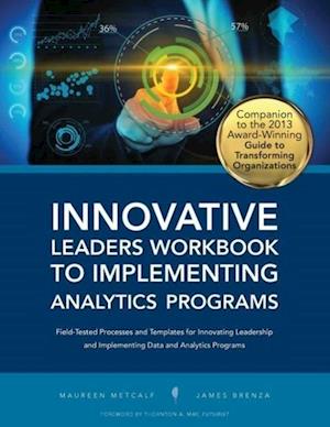 Innovative Leaders Workbook to Implementiung Analytics Programs