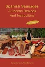 Spanish Sausages Authentic Recipes and Instructions