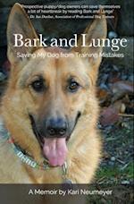 Bark and Lunge