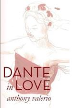 Dante in Love: Dante Alighieri's 'A New Life' Reinterpreted 