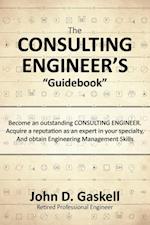 The CONSULTING ENGINEER'S "Guidebook"