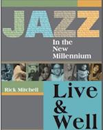 Jazz in the New Millennium