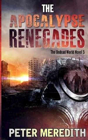 The Apocalypse Renegades