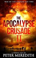 The Apocalypse Crusade 2 War of the Undead Day 2