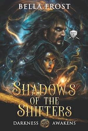 Shadows of the Shifters