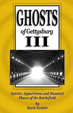 Ghosts of Gettysburg III