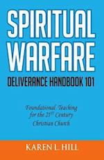 Spiritual Warfare/Deliverance 101