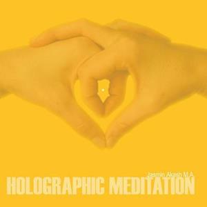 Holographic Meditation
