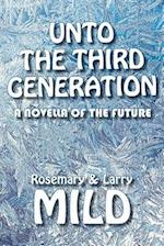 Unto the Third Generation