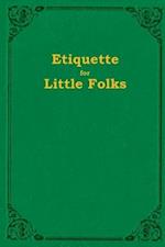 Etiquette For Little Folks