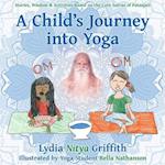 A Child's Journey Into Yoga