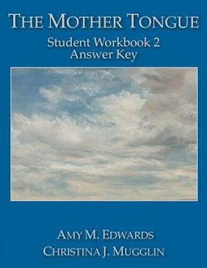 The Mother Tongue Student Workbook 2 Answer Key