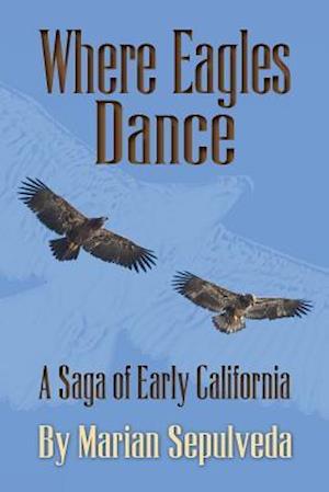 Where Eagles Dance