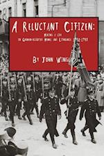 A Reluctant Citizen